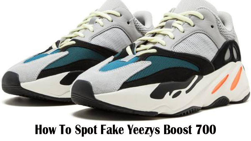 yeezy 700 how to spot fake